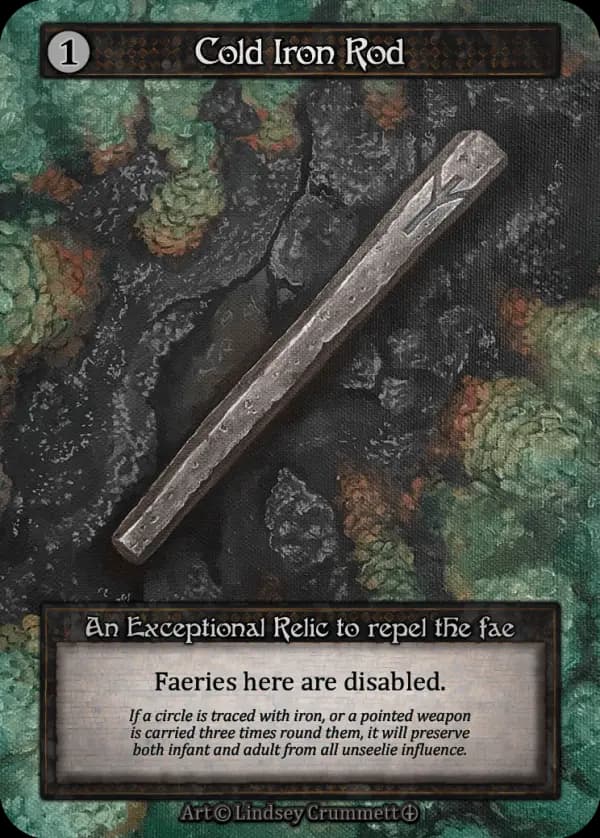 Cold Iron Rod
